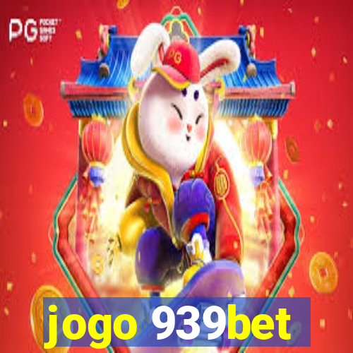 jogo 939bet